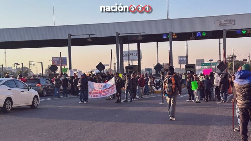 ¿Caos o no? Trabajadores de Ecatepec toman caseta de la México-Pachuca