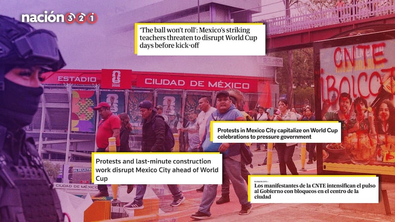 Así retrata la prensa internacional las protestas y bloqueos en CMDX rumbo al Mundial