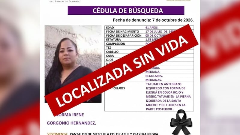 Hallan a Norma Irene enterrada en casa de su novio, tras haber sido reportada como desaparecida en Durango