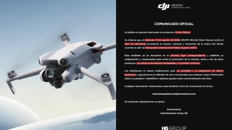 DJI reporta robo de cámaras, drones y accesorios al salir del AIFA