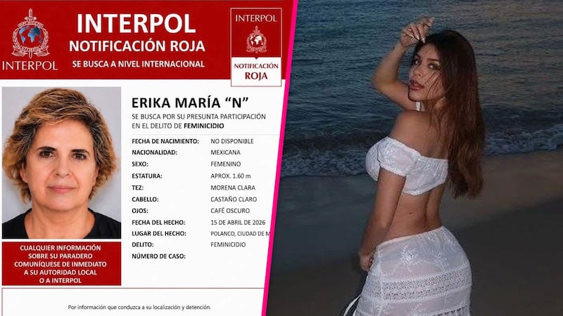 Interpol emite ficha roja en contra de Erika ‘N’, presunta asesina de la exreina de belleza